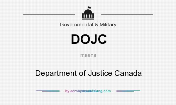 What does DOJC mean? It stands for Department of Justice Canada