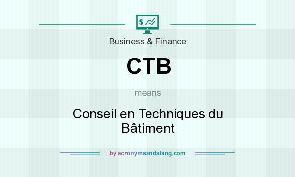 What does CTB mean? It stands for Conseil en Techniques du Bâtiment