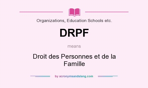 What does DRPF mean? It stands for Droit des Personnes et de la Famille