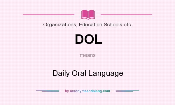 What does DOL mean? It stands for Daily Oral Language