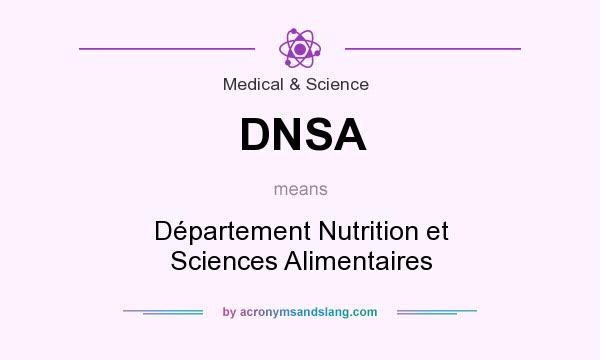 What does DNSA mean? It stands for Département Nutrition et Sciences Alimentaires