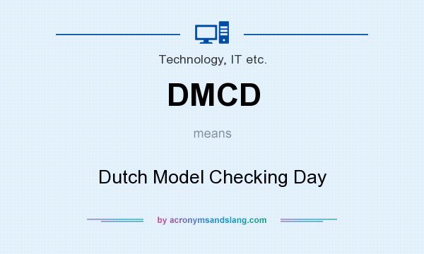 What does DMCD mean? It stands for Dutch Model Checking Day