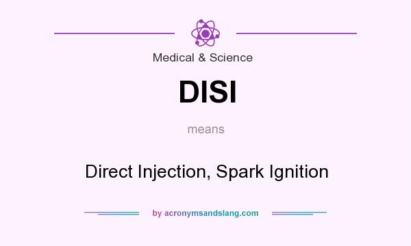 What does DISI mean? It stands for Direct Injection, Spark Ignition