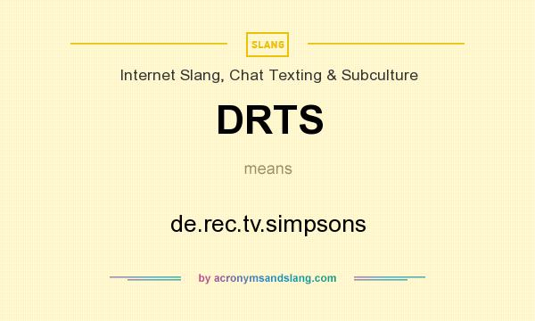 What does DRTS mean? It stands for de.rec.tv.simpsons