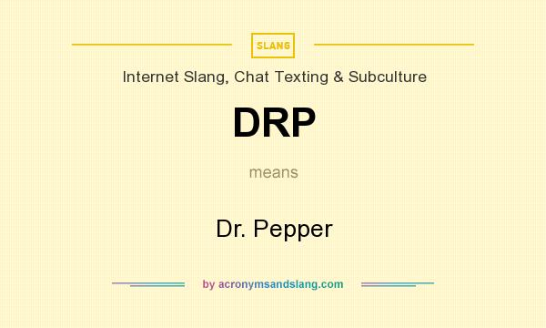 What does DRP mean? It stands for Dr. Pepper