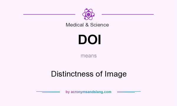 What does DOI mean? It stands for Distinctness of Image