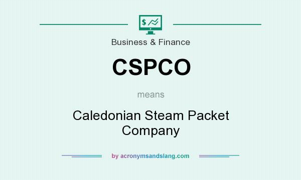 What does CSPCO mean? It stands for Caledonian Steam Packet Company