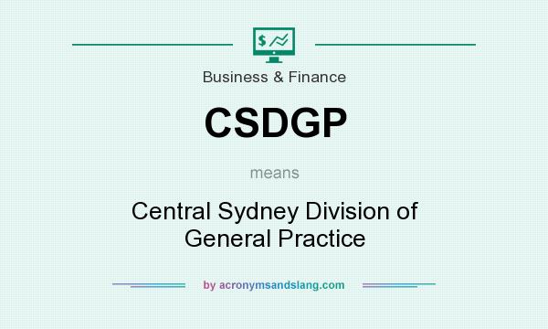 What does CSDGP mean? It stands for Central Sydney Division of General Practice
