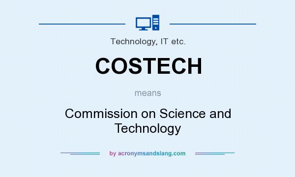 What does COSTECH mean? It stands for Commission on Science and Technology