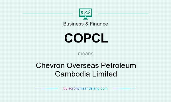 What does COPCL mean? It stands for Chevron Overseas Petroleum Cambodia Limited