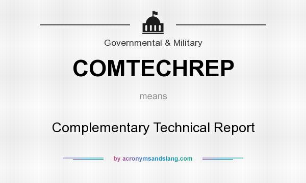 What does COMTECHREP mean? It stands for Complementary Technical Report