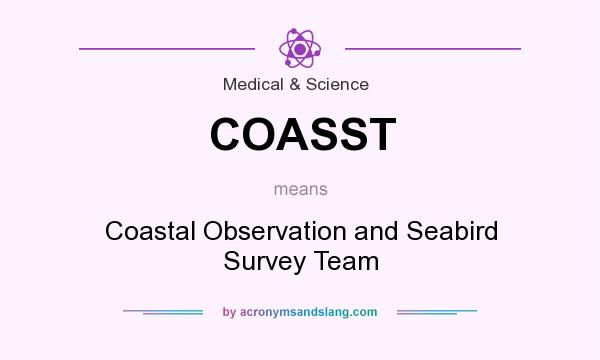 What does COASST mean? It stands for Coastal Observation and Seabird Survey Team