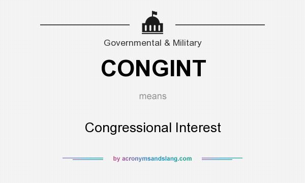What does CONGINT mean? It stands for Congressional Interest