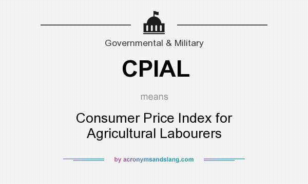 What does CPIAL mean? It stands for Consumer Price Index for Agricultural Labourers