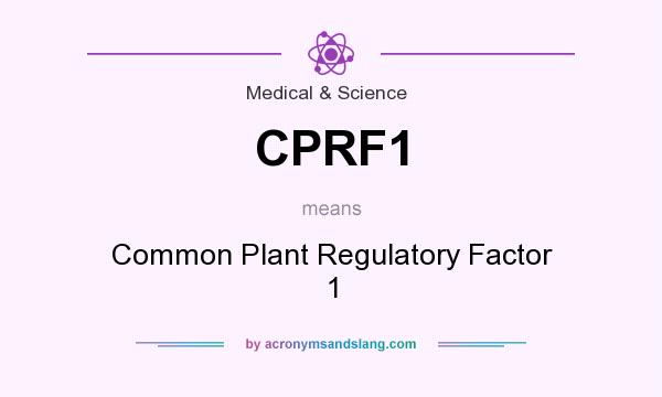 What does CPRF1 mean? It stands for Common Plant Regulatory Factor 1