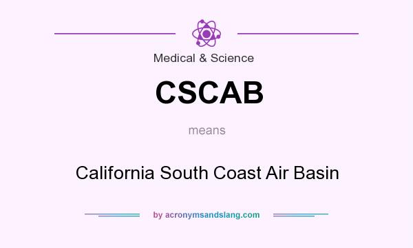 What does CSCAB mean? It stands for California South Coast Air Basin