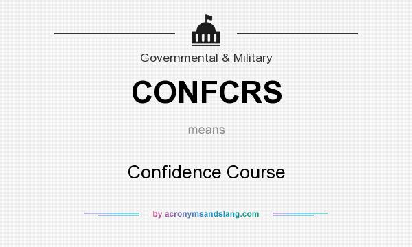 What does CONFCRS mean? It stands for Confidence Course
