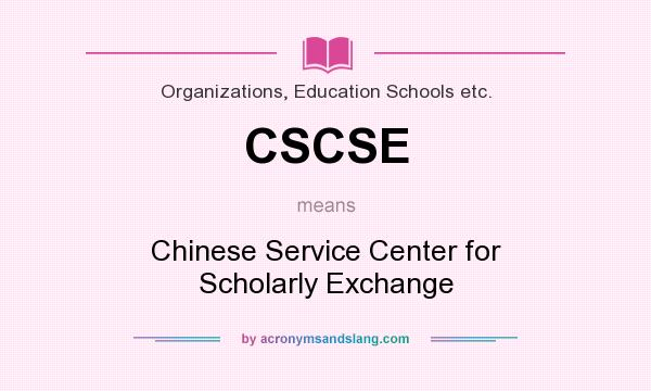 What does CSCSE mean? It stands for Chinese Service Center for Scholarly Exchange