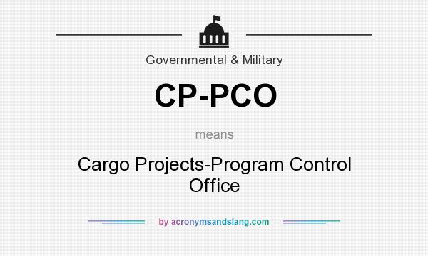 What does CP-PCO mean? It stands for Cargo Projects-Program Control Office