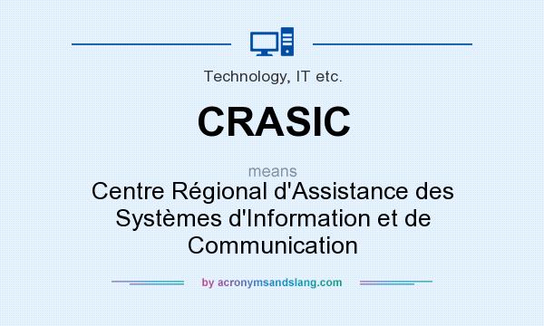 What does CRASIC mean? It stands for Centre Régional d`Assistance des Systèmes d`Information et de Communication