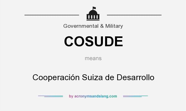 What does COSUDE mean? It stands for Cooperación Suiza de Desarrollo