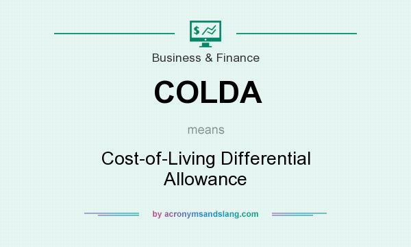 What does COLDA mean? It stands for Cost-of-Living Differential Allowance
