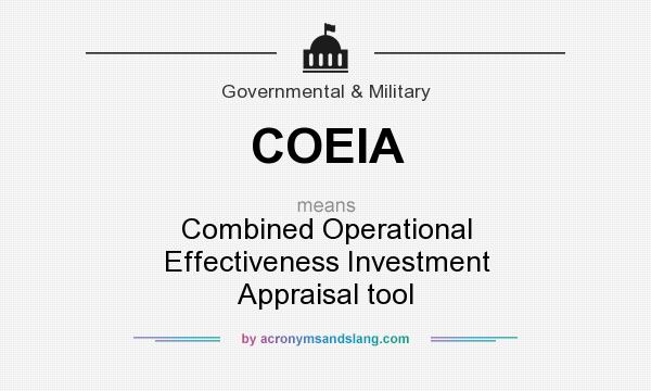 What does COEIA mean? It stands for Combined Operational Effectiveness Investment Appraisal tool