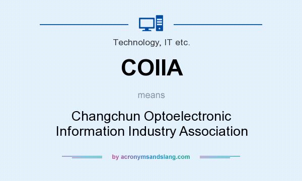 What does COIIA mean? It stands for Changchun Optoelectronic Information Industry Association