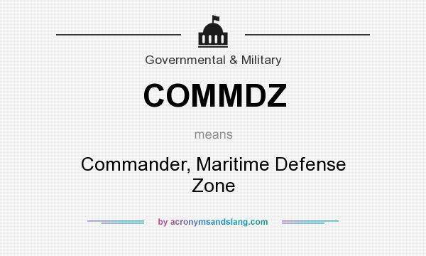 What does COMMDZ mean? It stands for Commander, Maritime Defense Zone