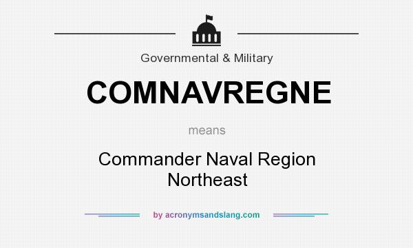 What does COMNAVREGNE mean? It stands for Commander Naval Region Northeast