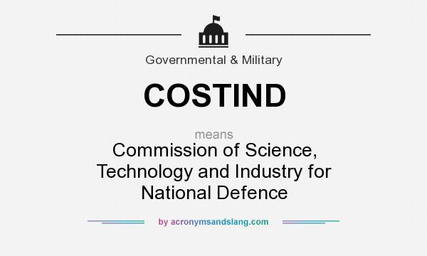 What does COSTIND mean? It stands for Commission of Science, Technology and Industry for National Defence