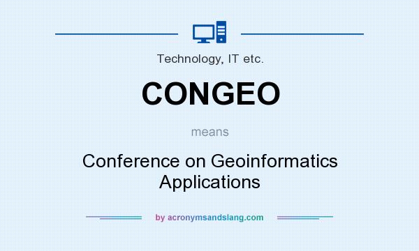 What does CONGEO mean? It stands for Conference on Geoinformatics Applications