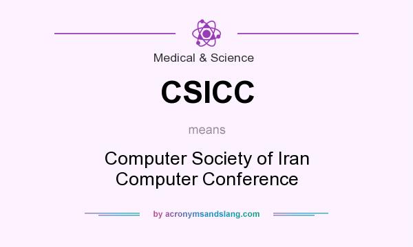 What does CSICC mean? It stands for Computer Society of Iran Computer Conference