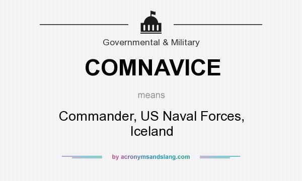 What does COMNAVICE mean? It stands for Commander, US Naval Forces, Iceland