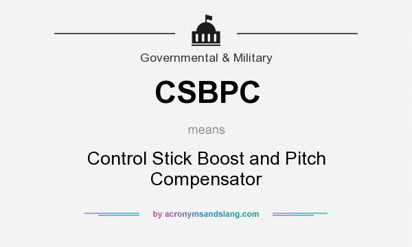 What does CSBPC mean? It stands for Control Stick Boost and Pitch Compensator