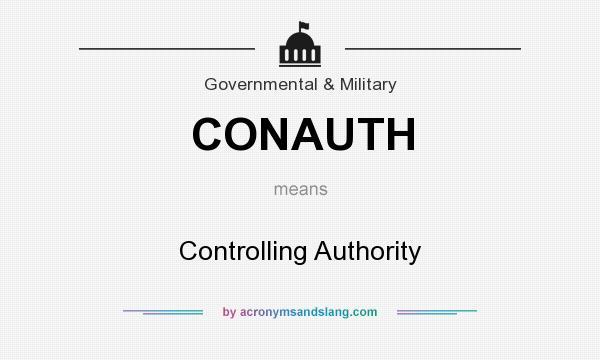 What does CONAUTH mean? It stands for Controlling Authority