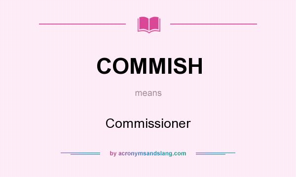 What does COMMISH mean? It stands for Commissioner