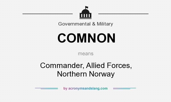 What does COMNON mean? It stands for Commander, Allied Forces, Northern Norway