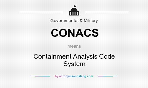 What does CONACS mean? It stands for Containment Analysis Code System