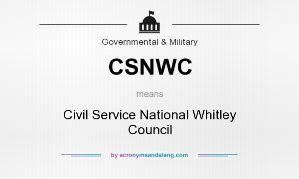 What does CSNWC mean? It stands for Civil Service National Whitley Council