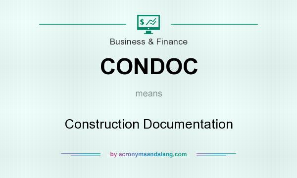 What does CONDOC mean? It stands for Construction Documentation