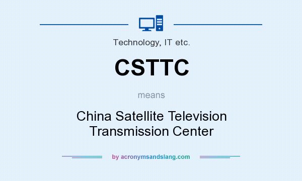 What does CSTTC mean? It stands for China Satellite Television Transmission Center