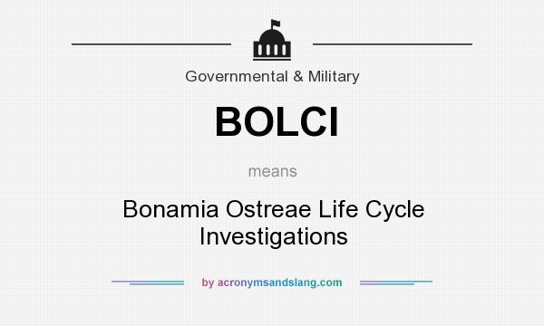 What does BOLCI mean? It stands for Bonamia Ostreae Life Cycle Investigations