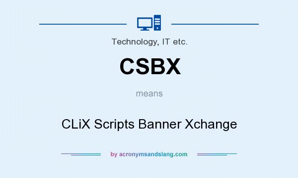 What does CSBX mean? It stands for CLiX Scripts Banner Xchange