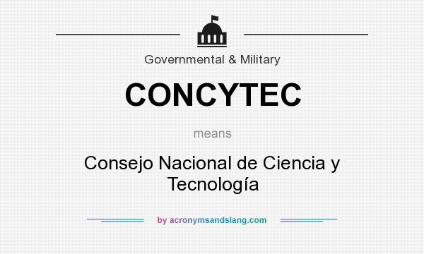 What does CONCYTEC mean? It stands for Consejo Nacional de Ciencia y Tecnología