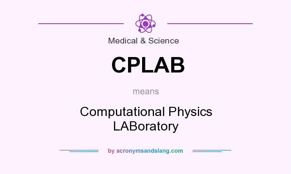 What does CPLAB mean? It stands for Computational Physics LABoratory