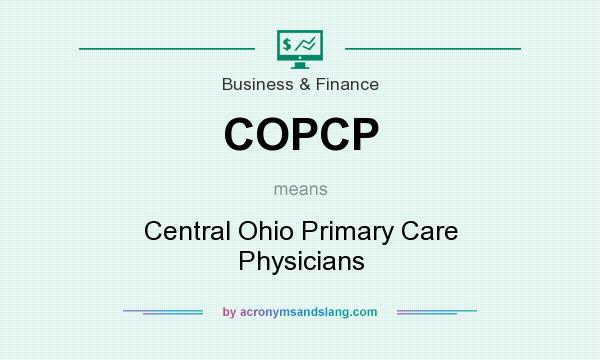 What does COPCP mean? It stands for Central Ohio Primary Care Physicians