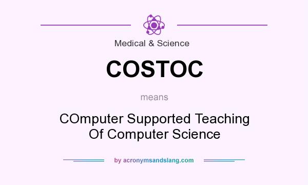 What does COSTOC mean? It stands for COmputer Supported Teaching Of Computer Science