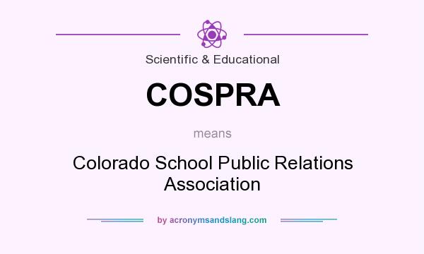 What does COSPRA mean? It stands for Colorado School Public Relations Association