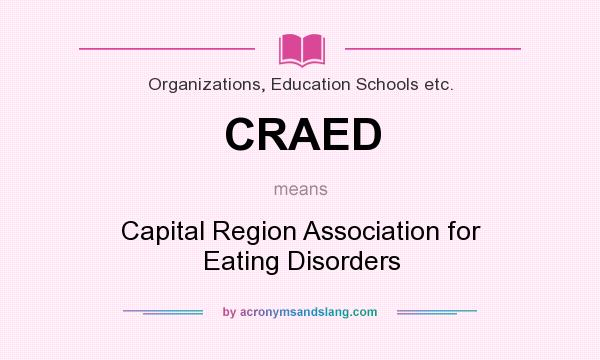 What does CRAED mean? It stands for Capital Region Association for Eating Disorders